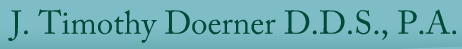 J. Timothy Doerner D.D.S., P.A. Logo