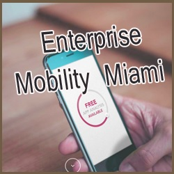 Enterprise Mobility Miami'