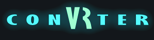 ConVRter'