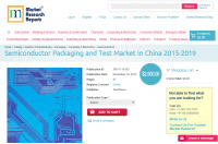 Semiconductor Packaging and Test Market in China 2015 - 2019