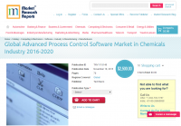 Global Advanced Process Control Software Market in Chemicals