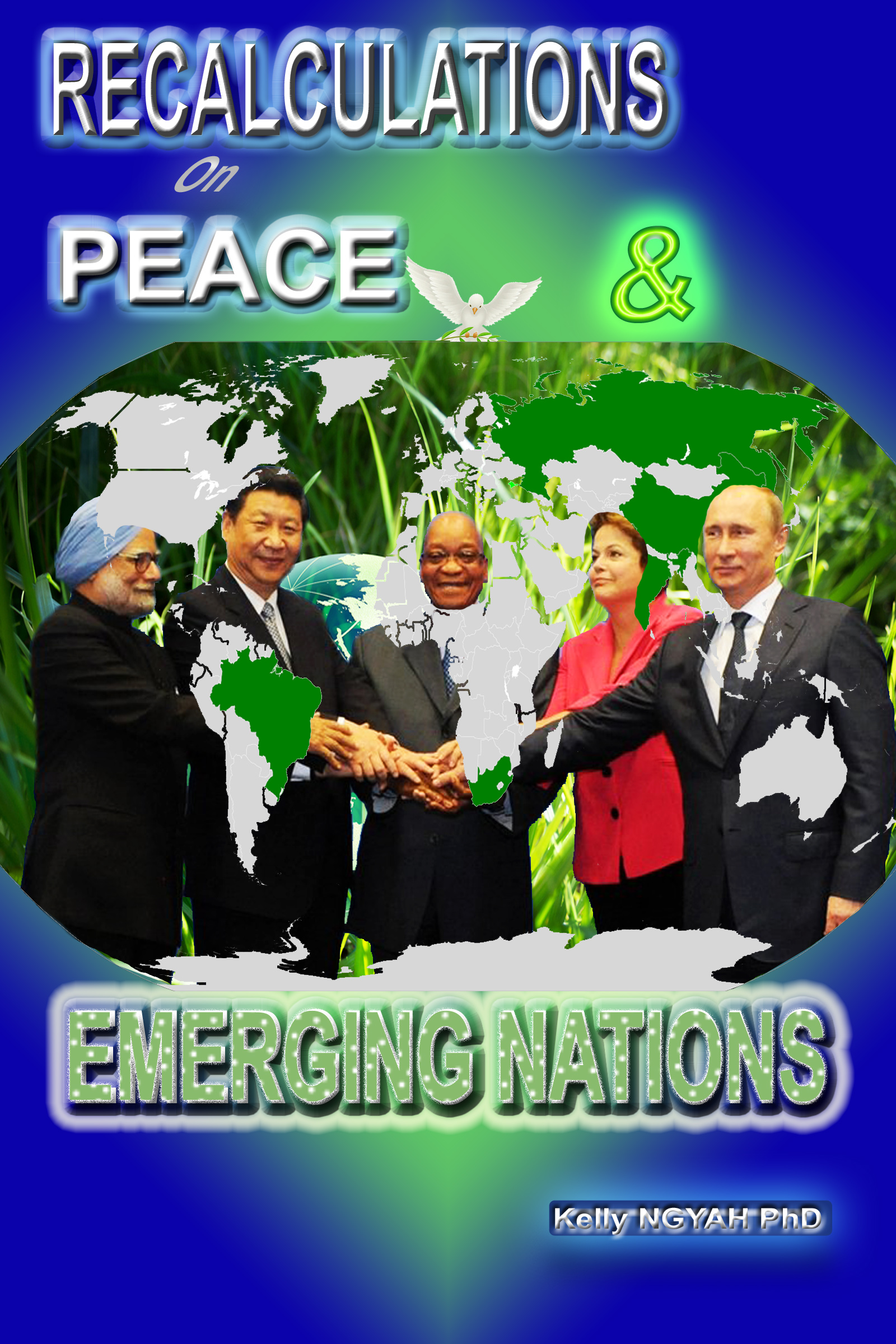Recalculations on Peace and Emerging Nations&rsquo;'
