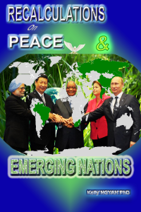 Recalculations on Peace and Emerging Nations’