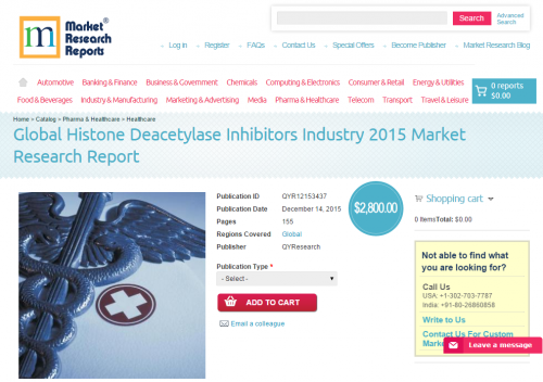 Global Histone Deacetylase Inhibitors Industry 2015'