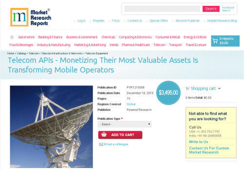 Telecom APIs - Monetizing Their Most Valuable Assets'