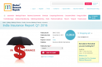 India Insurance Report Q1 2016