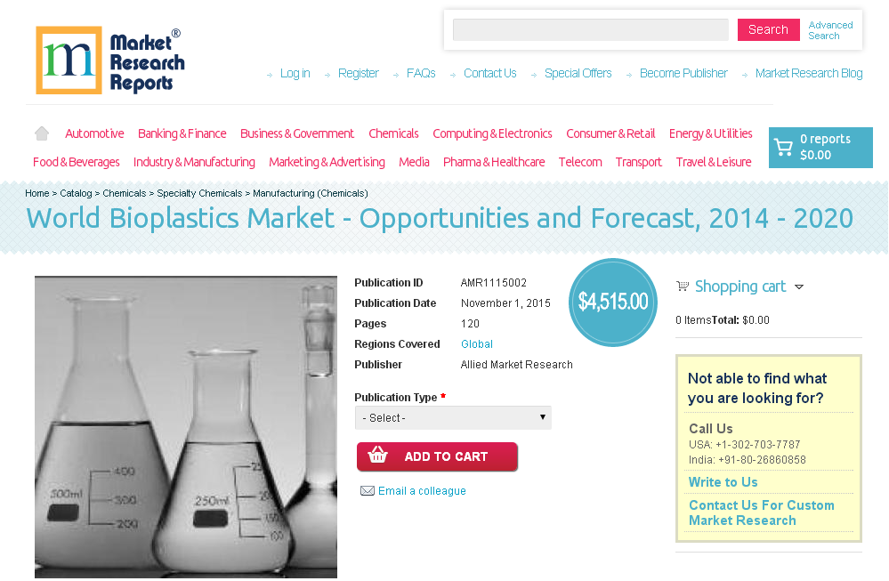 World Bioplastics Market - Opportunities and Forecast, 2014