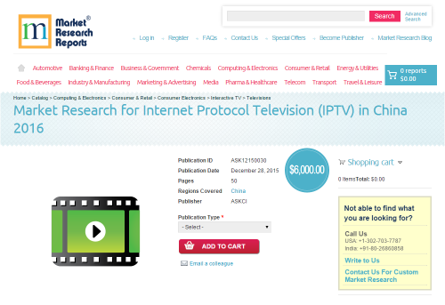 Market Research for Internet Protocol Television (IPTV)'