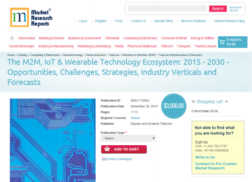 The M2M, IoT &amp;amp; Wearable Technology Ecosystem: 2015 -'