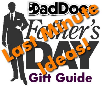 Last Minute Gift Ideas for Father's Day'