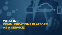 Communications Platform as a Service (CPaaS) Market